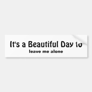 Autocollant De Voiture Citation sarcastique pour ceux voulant être laissé