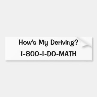 Autocollant De Voiture Comment mon dérive ? , 1-800-I-DO-MATH
