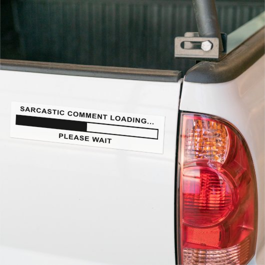 Autocollant De Voiture Commentaire sarcastique Chargement (Sur camion)