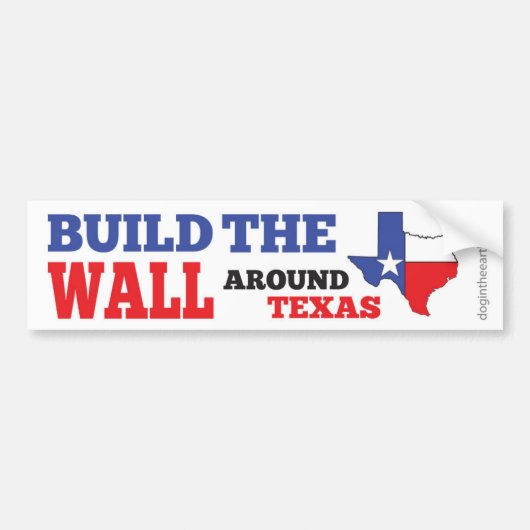 Autocollant De Voiture Construisez le mur autour du Texas (Devant)