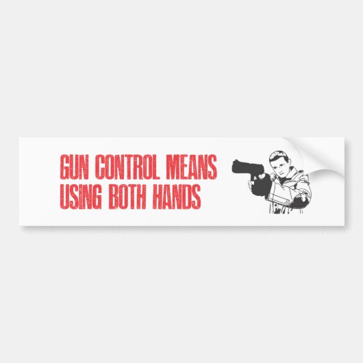 Autocollant De Voiture Contrôle des armes à feu signifie utiliser les deu (Devant)