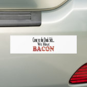 Autocollant De Voiture Côté Sombre... Bacon (En voiture)