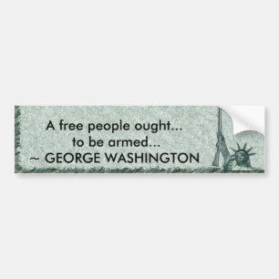 AUTOCOLLANT DE VOITURE DAME LIBERTY - CITATION DE GEORGE WASHINGTON -