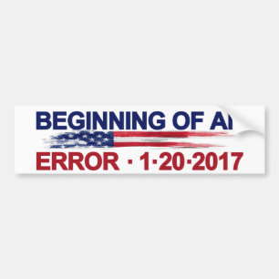 Autocollant De Voiture Début d'une erreur 1-20-2017