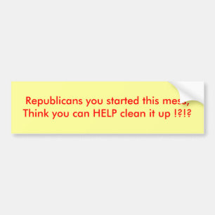 Autocollant De Voiture Des républicains vous avez commencé ce désordre,