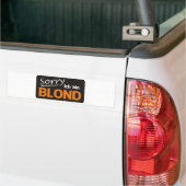 Autocollant De Voiture Désolé, je suis blonde (Sur camion)