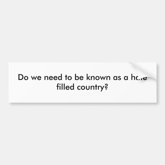 Autocollant De Voiture Devons-nous être connus comme pays rempli par (Devant)