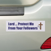 Autocollant De Voiture Disciples de seigneur Protect Me From Your (En voiture)