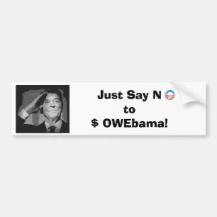 Autocollant De Voiture Dites juste non à $ OWEbama !