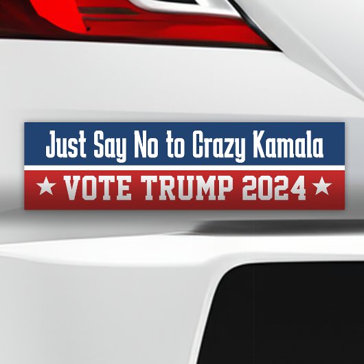 Autocollant De Voiture Dites simplement non à Crazy Kamala Pro Donald Tru