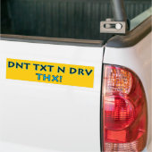 AUTOCOLLANT DE VOITURE DNT TXT N DRV - THX! (Sur camion)