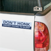 Autocollant De Voiture Don’t Honk (Sur camion)