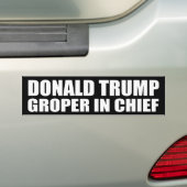 AUTOCOLLANT DE VOITURE "DONALD TRUMP : GROPER DANS LE CHEF " (En voiture)