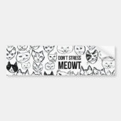 Autocollant De Voiture DONT STRESS MEOWT Funny Cats (Devant)
