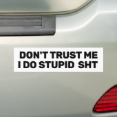 Autocollant De Voiture Don't Trust Me™ Bumper Sticker (Customize It!) (En voiture)