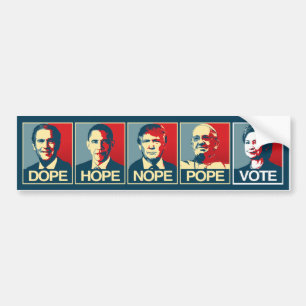 Autocollant De Voiture Dope Hope Nope Pope Vote Hillary Clinton - Libéral