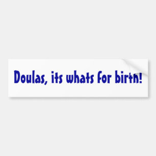 Autocollant De Voiture Doulas, son ce qui est pour la naissance !
