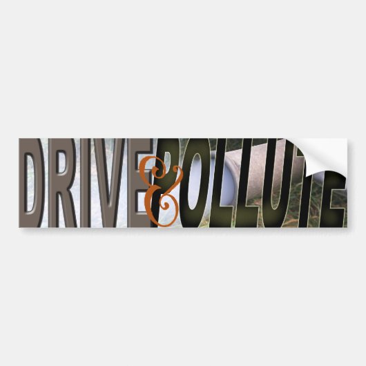 AUTOCOLLANT DE VOITURE DRIVE&POLLUTE (Devant)