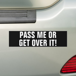 Autocollant De Voiture Drôle : "Passe-moi ou lâche-le !" Anti Tailgater