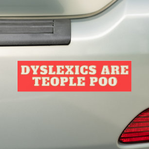 Autocollant De Voiture Dyslexique Sont Tepeople Poo Sticker