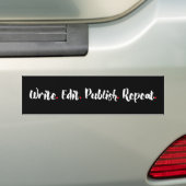 Autocollant De Voiture Écrivez. Éditez. Éditez. Répétez (En voiture)