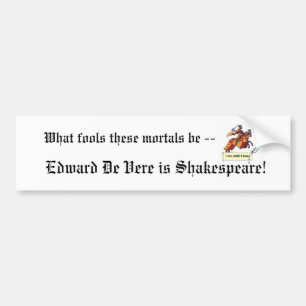 Autocollant De Voiture Edouard De Vere est Shakespeare Bumpersticker