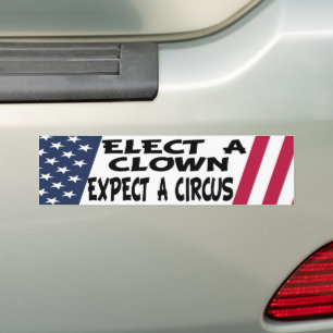 Autocollant De Voiture Élire un clown s'attend à ce qu'un cirque anti-t