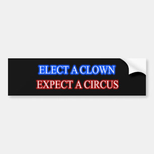 AUTOCOLLANT DE VOITURE ÉLISEZ UN CLOWN - ATTENDEZ UN CIRQUE