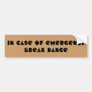 Autocollant De Voiture En Coque De L'Urgence Pause Danse
