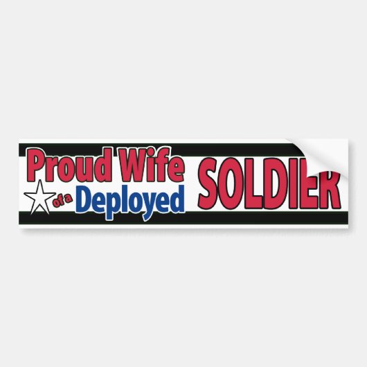 Autocollant De Voiture Épouse fière d'un soldat déployé Bumpersticker (Devant)