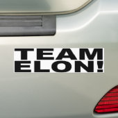 AUTOCOLLANT DE VOITURE ÉQUIPE ELON ! (En voiture)