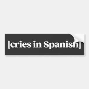 Autocollant De Voiture Espagnol pleurer sous-titre drôle film sticker
