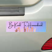 Autocollant De Voiture Être Gentil Pour L'Humanité (En voiture)