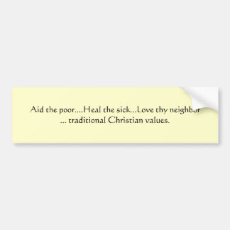 Autocollant De Voiture Facilitez le pauvre….Guérissez… l'amour en