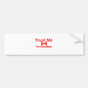 Autocollant De Voiture Faites-moi confiance je suis canadien