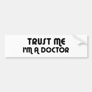 Autocollant De Voiture Faites-moi confiance Je suis Docteur