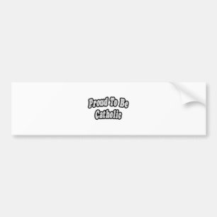 Autocollant De Voiture Fière D'Être Catholique