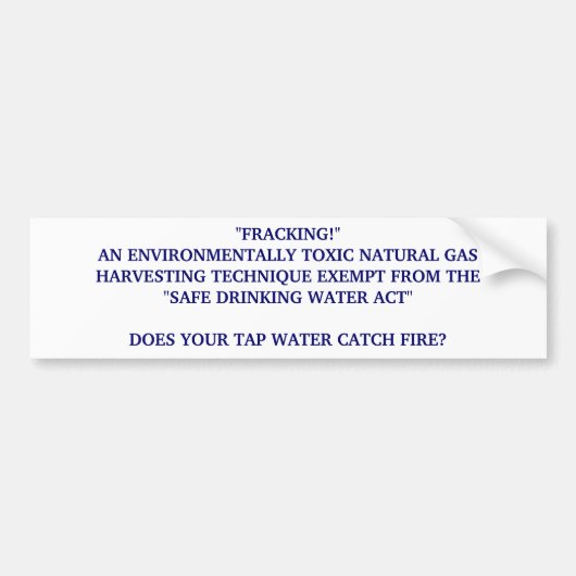 AUTOCOLLANT DE VOITURE FRACKING DANGEREUX (Devant)