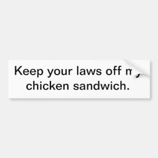 Autocollant De Voiture Gardez vos lois outre de mon sandwich à poulet