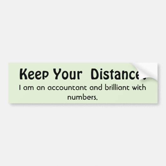 Autocollant De Voiture Gardez Votre Distance ! Comptable - Message drôle (Devant)