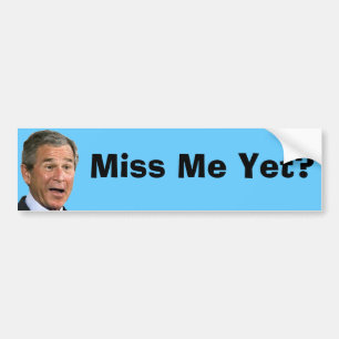 Autocollant De Voiture George Bush : Mlle Me Yet ?