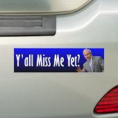 Autocollant De Voiture George W. Bush : Vous Mlle Me Yet ? (En voiture)