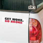 Autocollant De Voiture Get Woke, Go Broke Boycottez les vues extrêmes (Sur camion)