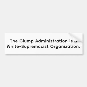 Autocollant De Voiture Glump Suprématiste Blanc Trump Hankamer Artjunkhau