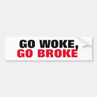 Autocollant De Voiture Go Woke, Go Broke Boycottez les vues extrêmes