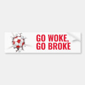 Autocollant De Voiture Go Woke Go Broke Sticker (Devant)