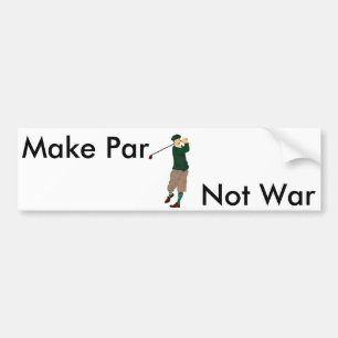 Autocollant De Voiture Golf Bumpersticker - Make Par. Pas la guerre