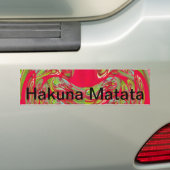 Autocollant De Voiture Hakuna Matata toujours Personnaliser Produit (En voiture)