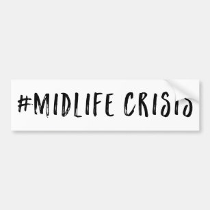 Autocollant De Voiture Hashtag Midlife Crisis Funny
