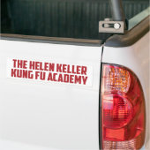 Autocollant De Voiture Helen Keller Kung Fu Academy Funny Bumper Sticker (Sur camion)
